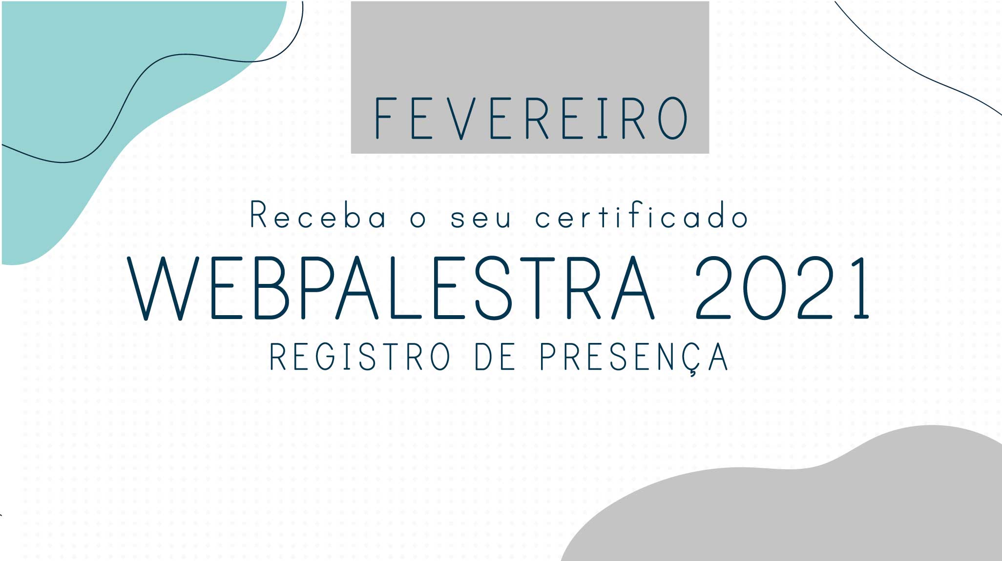  WEBPALESTRA - FEVEREIRO/2021