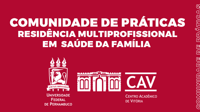 Comunidade de Práticas da Residência Multiprofissional em Saúde da Família