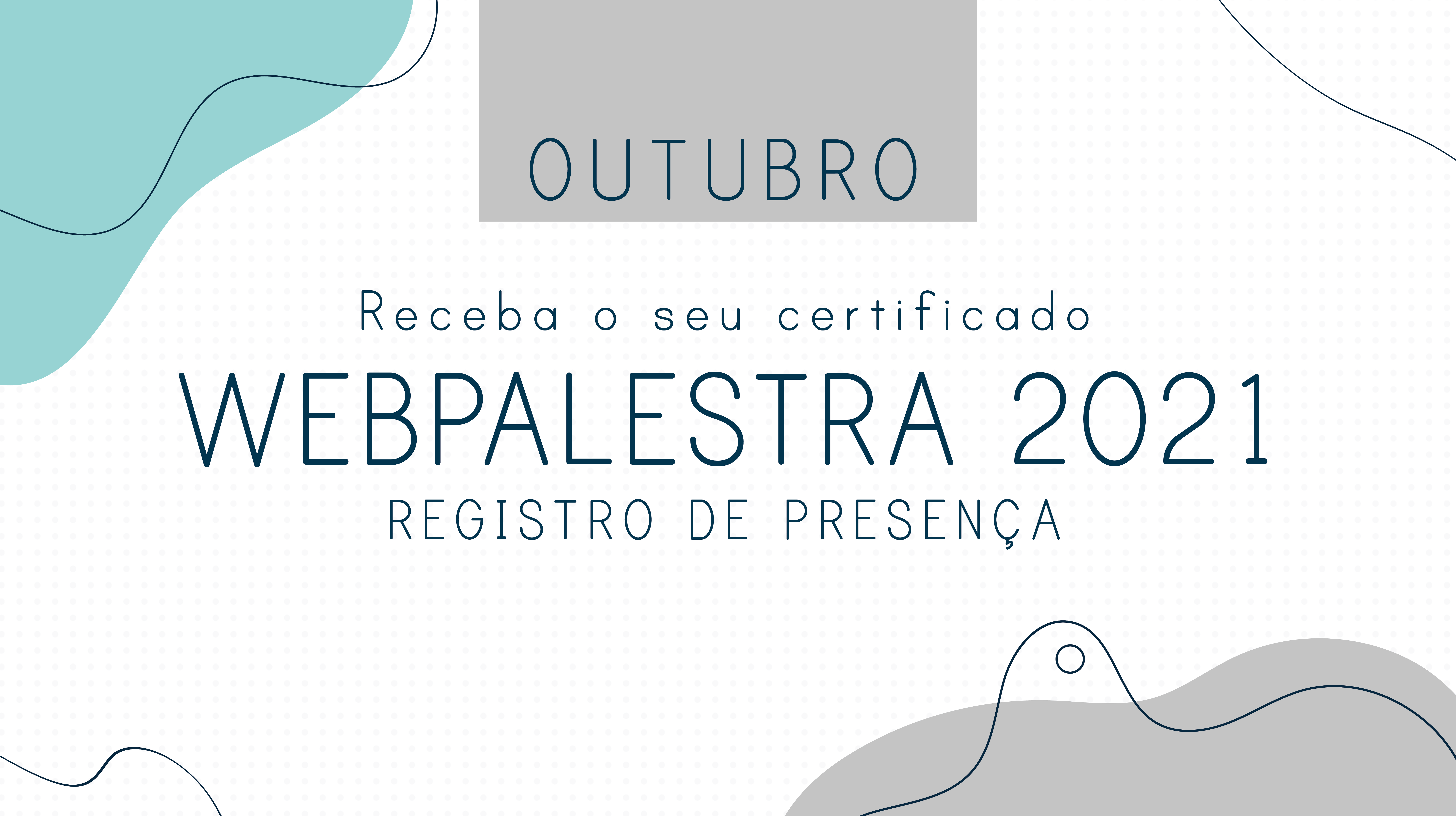 WEBPALESTRA - OUTUBRO/2021