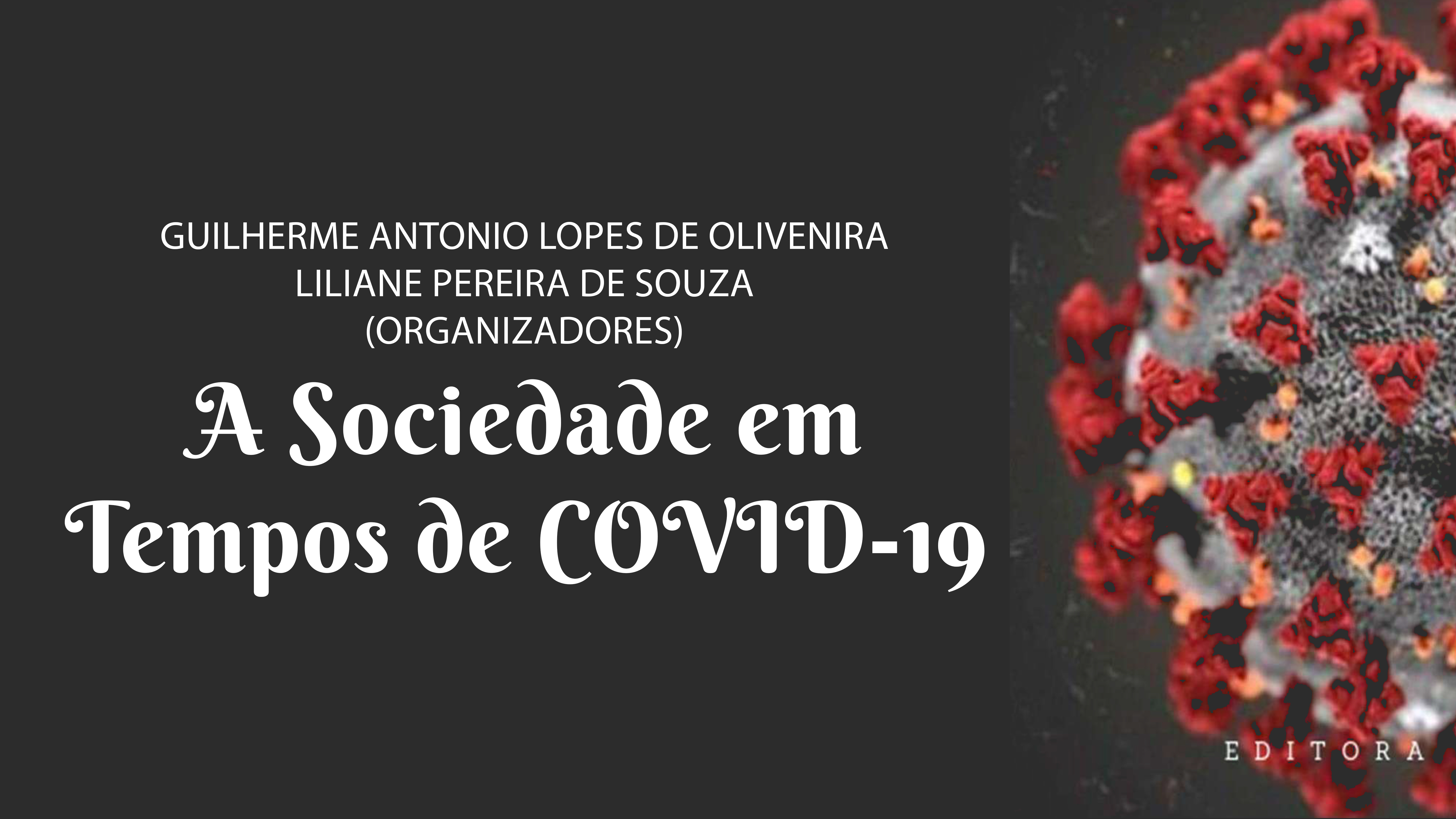 A SOCIEDADE EM TEMPOS DE COVID-19