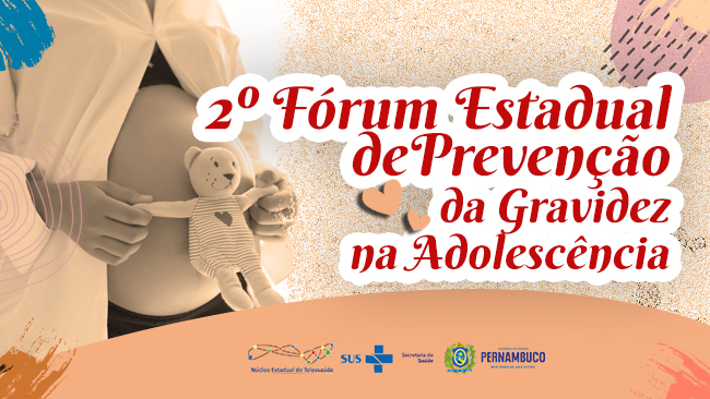 II Fórum Estadual de Prevenção da Gravidez na Adolescência