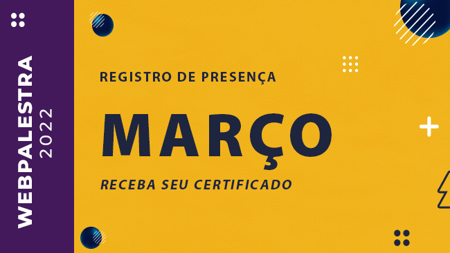 WEBPALESTRA - MARÇO/2022