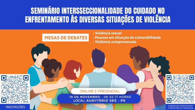 Seminário - Interseccionalidade do cuidado no enfrentamento às diversas situações de violência