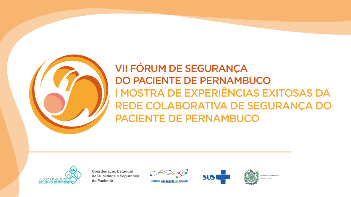 VII Fórum de Segurança do Paciente de Pernambuco