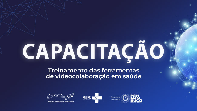 TREINAMENTO DAS FERRAMENTAS DE VIDEOCOLABORAÇÃO EM SAÚDE