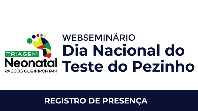 Dia Nacional do Teste do Pezinho