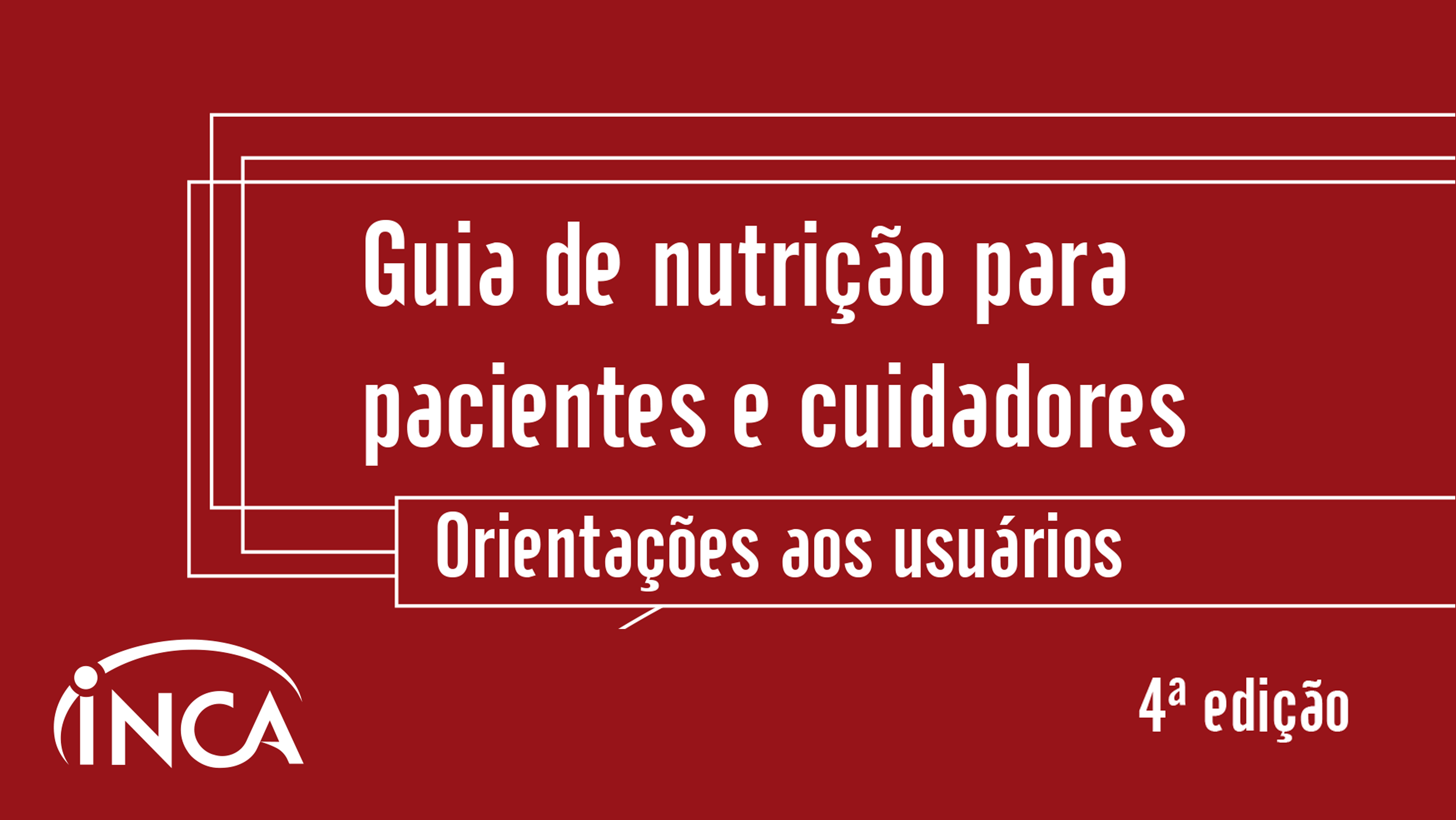 Guia nutrição pacientes cuidadores 4 edição